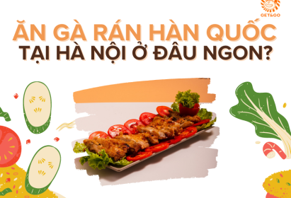 Ăn gà rán Hàn Quốc tại Hà Nội ở đâu ngon?