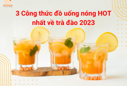 Học ngay 3 Công thức đồ uống nóng HOT nhất về trà đào 2023