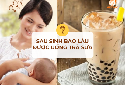 Sau sinh bao lâu được uống trà sữa?