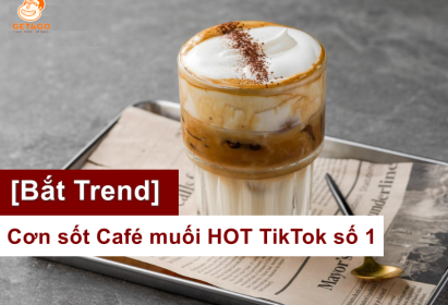 [Bắt Trend] Cơn sốt Café muối HOT TikTok số 1