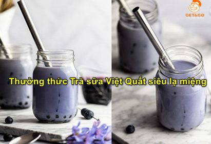 Thưởng thức Trà sữa Việt Quất siêu lạ miệng